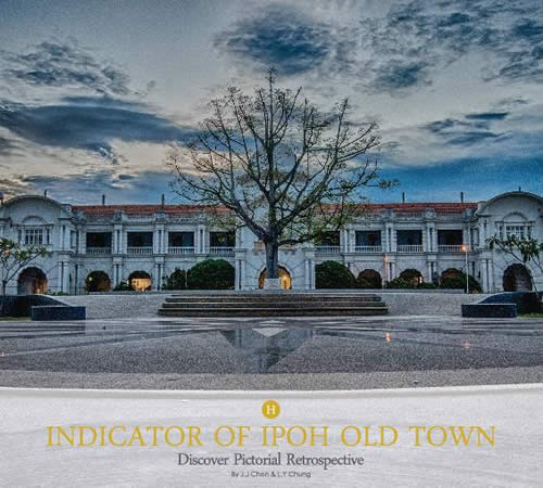 Indicator of Ipoh Old Town - Discover Pictorial Retrospective